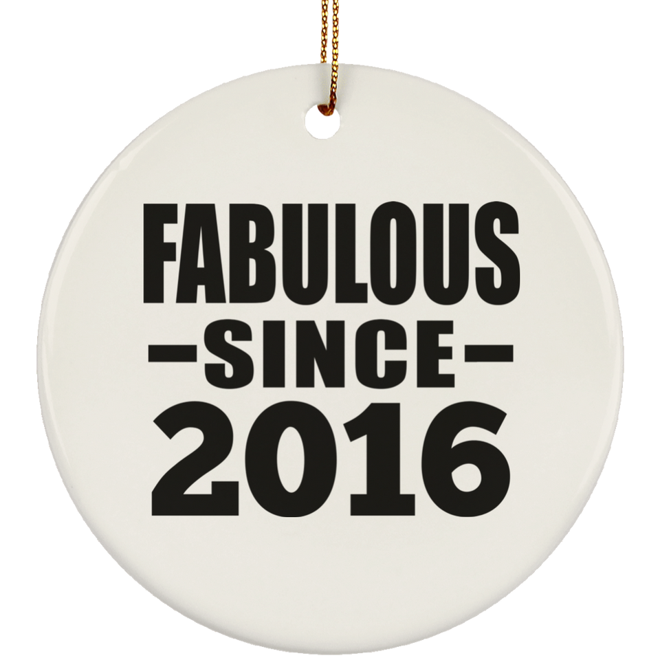 8th Birthday Fabulous Since 2016 - Circle Ornament