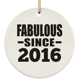 8th Birthday Fabulous Since 2016 - Circle Ornament