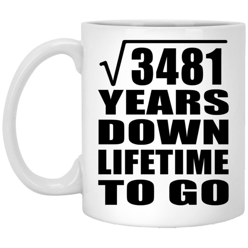 59th Anniversary Square Root of 3481 Years Lifetime To Go - 11oz Coffee Mug
