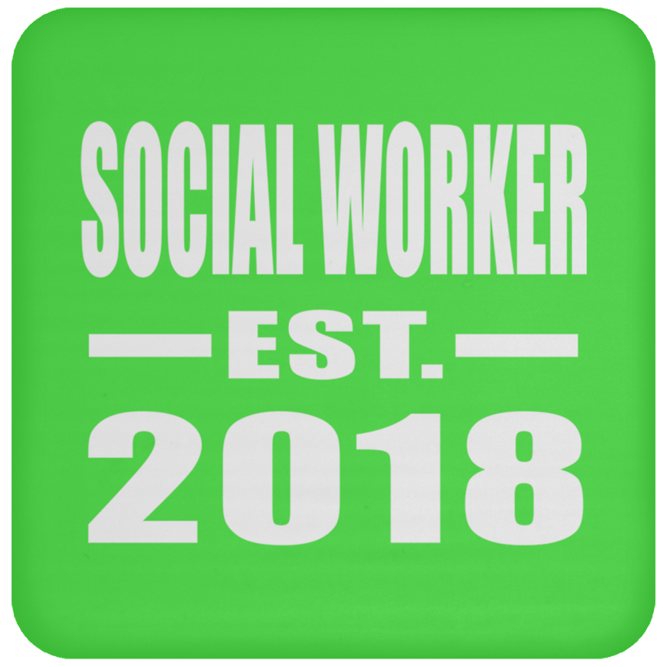 Social Worker Established EST. 2018 - Drink Coaster