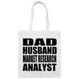 Dad Husband Market Research Analyst - Tote Bag White