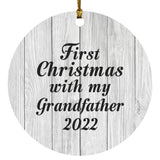 First Christmas With My Grandfather 2022 - Circle Ornament F