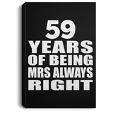 59th Anniversary 59 Years of Being Mrs Always Right - Canvas Portrait