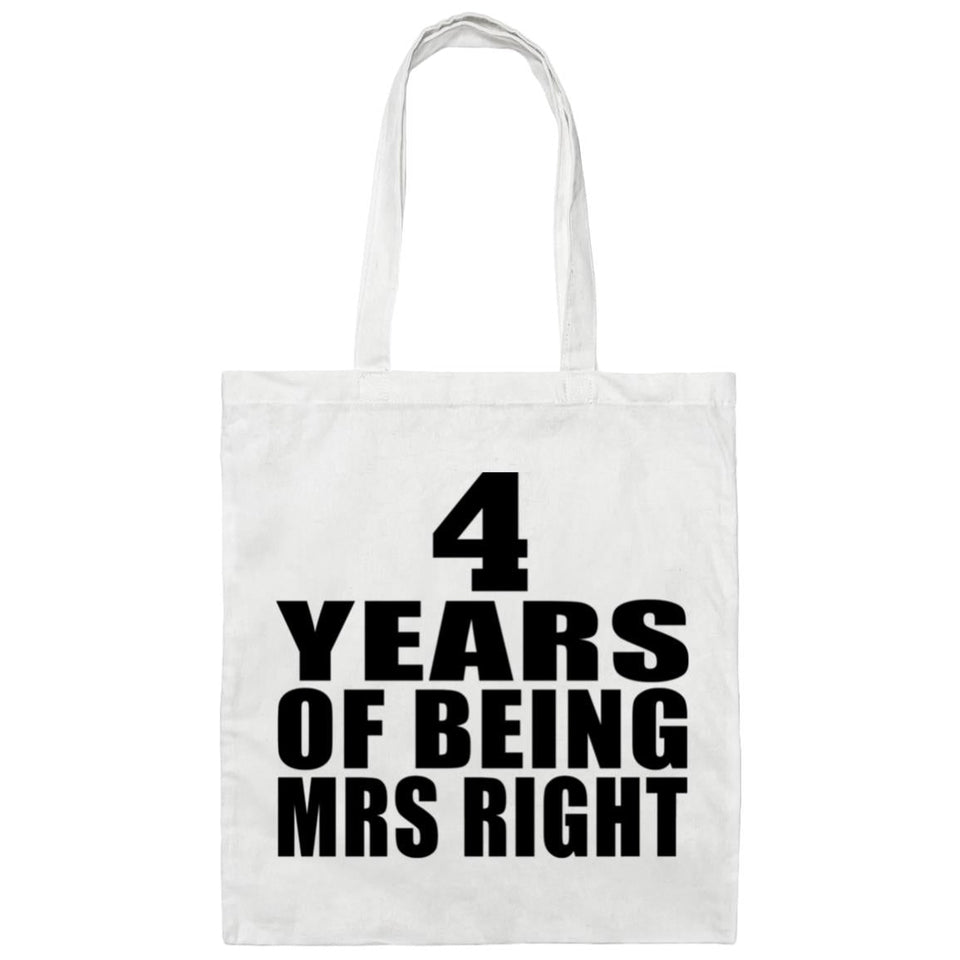 4th Anniversary 4 Years Of Being Mrs Right - Tote Bag White