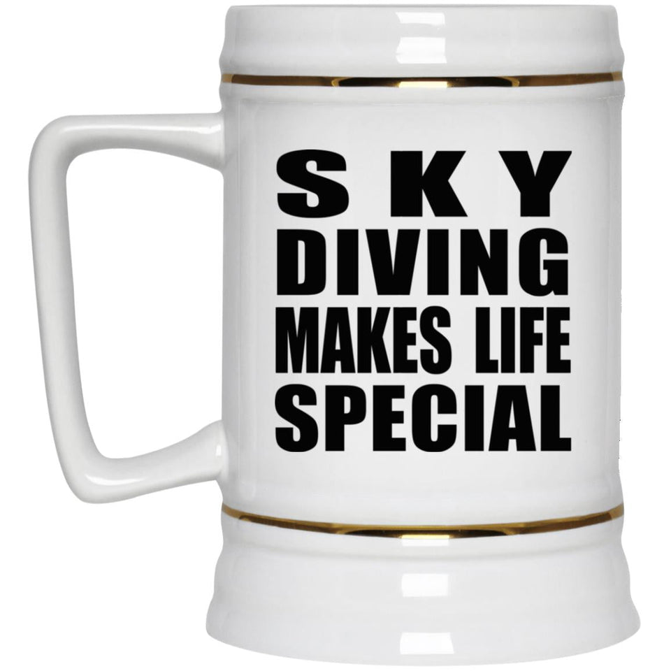 Sky Diving Makes Life Special - Beer Stein