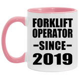 Forklift Operator Since 2019 - 11oz Accent Mug Pink