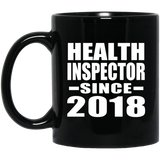 Health Inspector Since 2018 - 11 Oz Coffee Mug