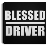 Blessed Driver - Canvas Square