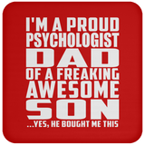 Proud Psychologist Dad Of Awesome Son - Drink Coaster