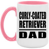 Curly-Coated Retriever Dad - 15oz Accent Mug Pink
