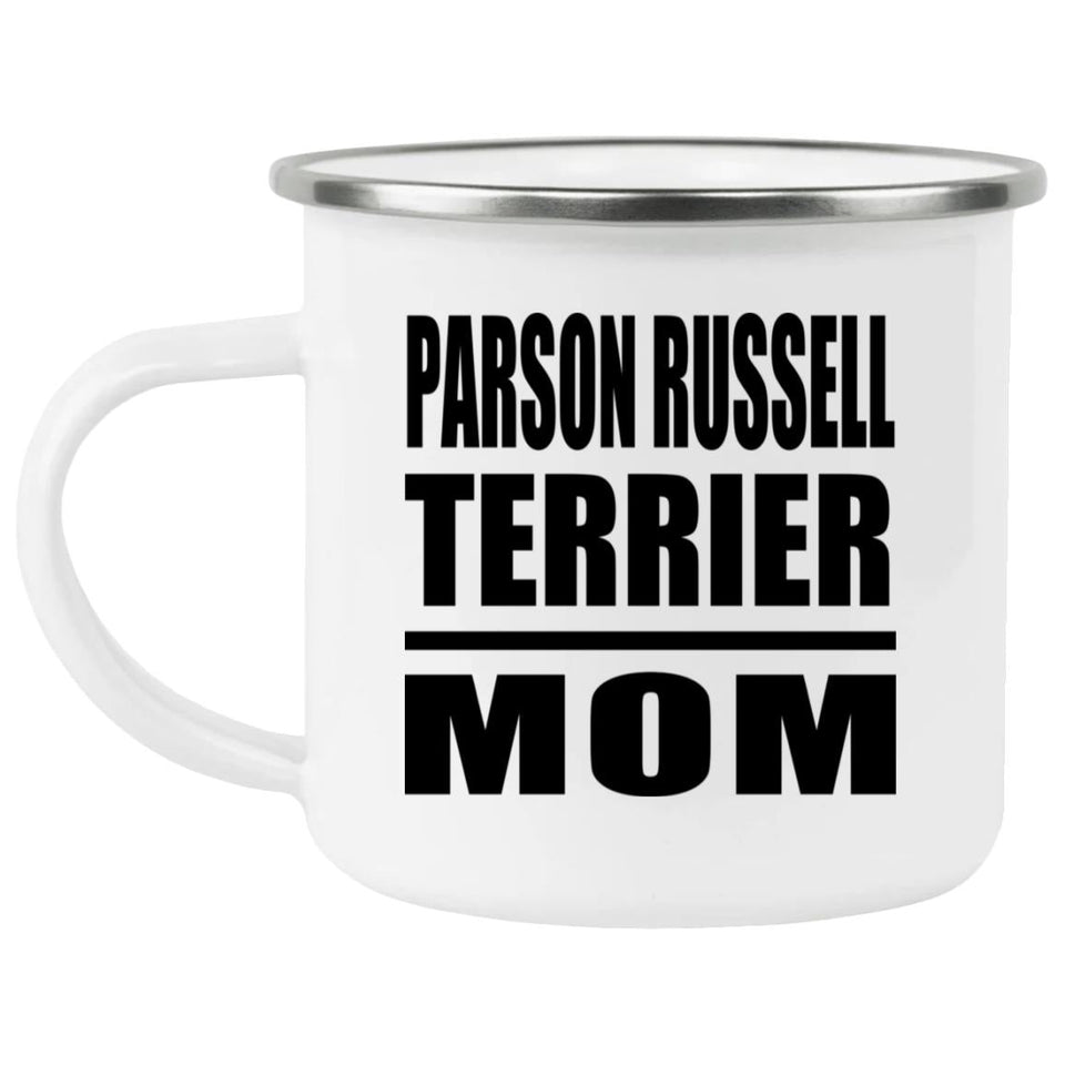 Parson Russell Terrier Mom - 12oz Camping Mug