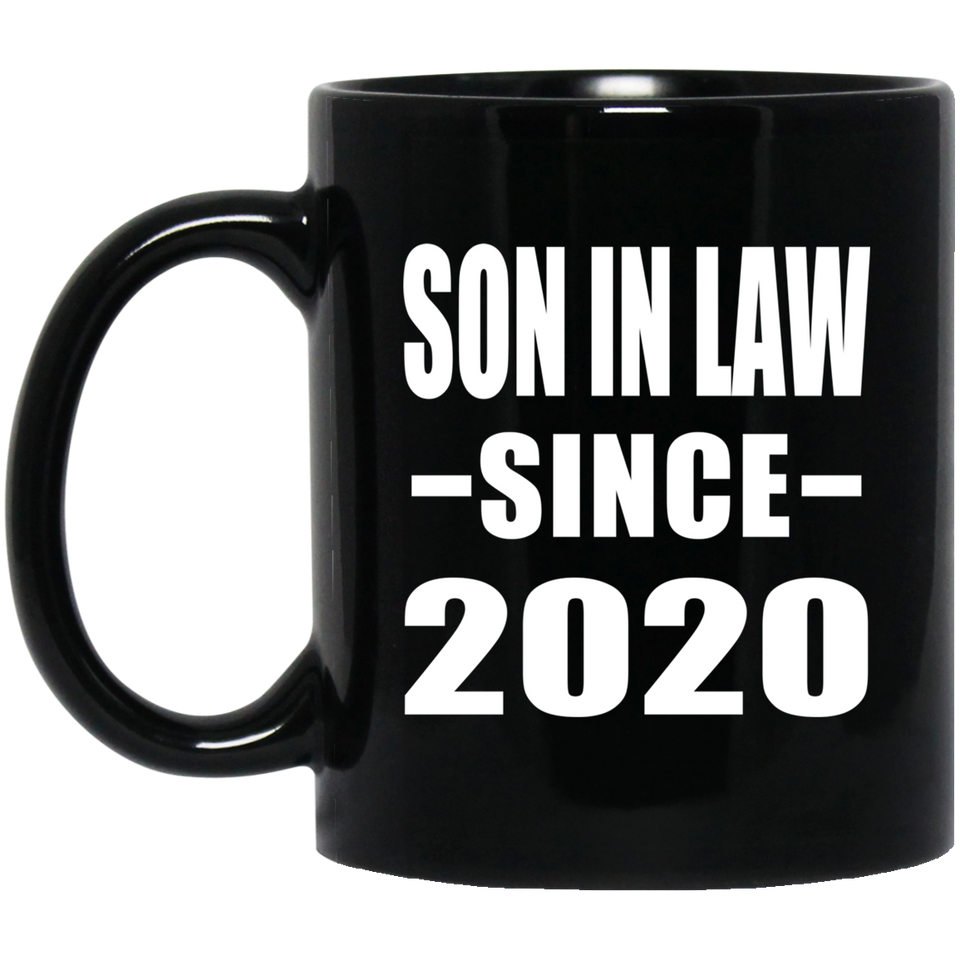 Son In Law Since 2020 - 11oz Coffee Mug Black