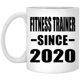 Fitness Trainer Since 2020 - 11oz Coffee Mug