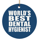 World's Best Dental Hygienist - Circle Ornament