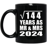 12th Anniversary Square Root of 144 Years As Mr & Mrs 2024 - 11oz Coffee Mug Black