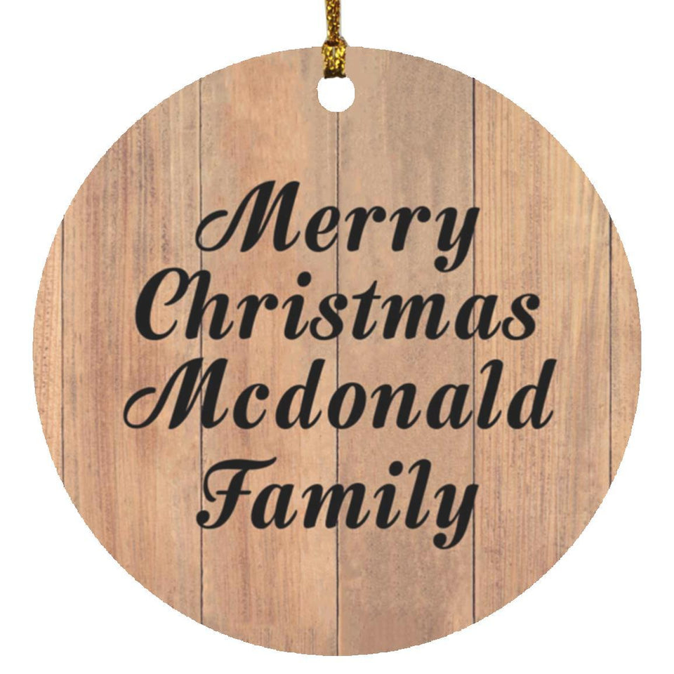 Merry Christmas Mcdonald Family - Circle Ornament C