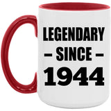 80th Birthday Legendary Since 1944 - 15oz Accent Mug Red