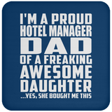 Proud Hotel Manager Dad Of Awesome Daughter - Drink Coaster