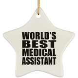 World's Best Medical Assistant - Star Ornament