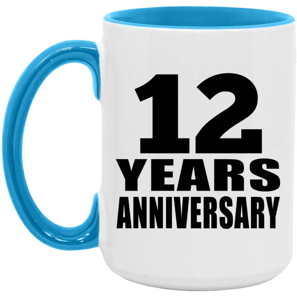 12th Anniversary 12 Years - 15oz Accent Mug Blue