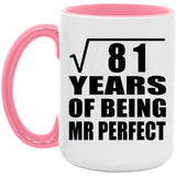 9th Anniversary Square Root of 81 Years of Mr Perfect - 15oz Accent Mug Pink