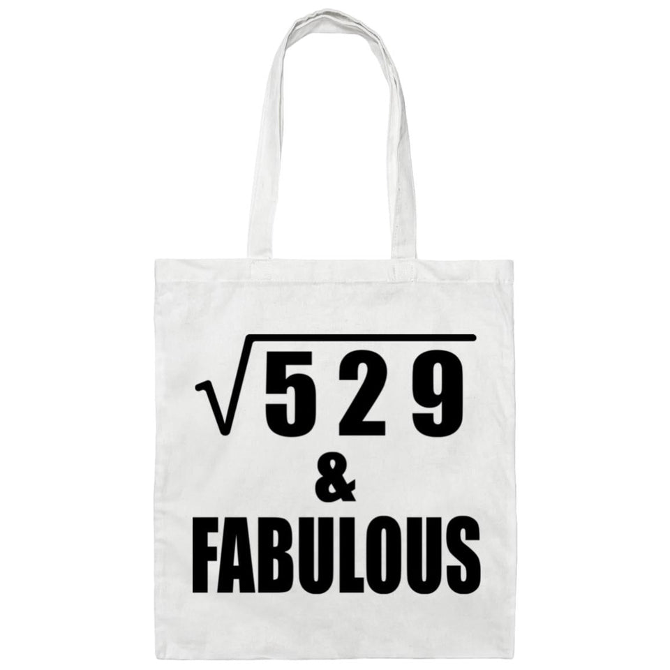 23rd Birthday Square Root of 529 & Fabulous - Tote Bag White