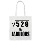 23rd Birthday Square Root of 529 & Fabulous - Tote Bag White