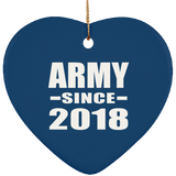 Army Since 2018 - Heart Ornament