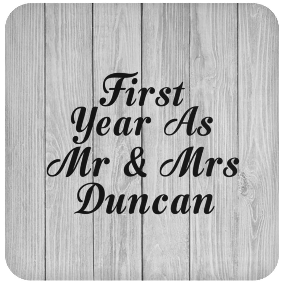 First Year As Mr & Mrs Duncan - Drink Coaster F