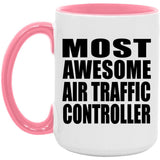 Most Awesome Air Traffic Controller - 15oz Accent Mug Pink