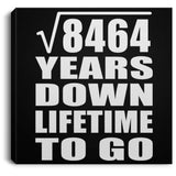 92nd Anniversary Square Root of 8464 Years Lifetime To Go - Canvas Square