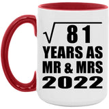 9th Anniversary Square Root of 81 Years As Mr & Mrs 2022 - 15oz Accent Mug Red