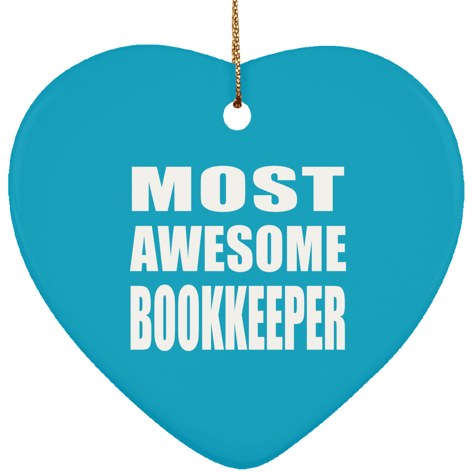 Most Awesome Bookkeeper - Heart Ornament