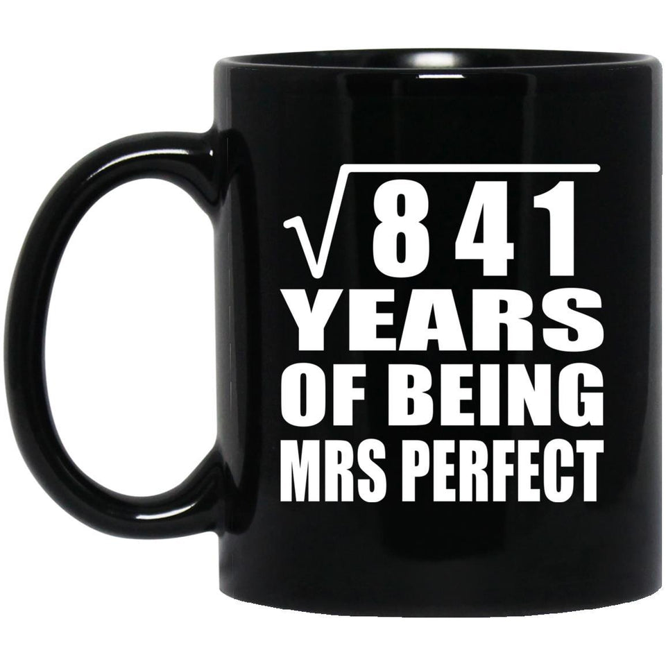 29th Anniversary Square Root of 841 Years of Mrs Perfect - 11oz Coffee Mug Black