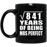 29th Anniversary Square Root of 841 Years of Mrs Perfect - 11oz Coffee Mug Black