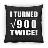 60th Birthday I Turned Square Root of 900 Twice - Throw Pillow Black