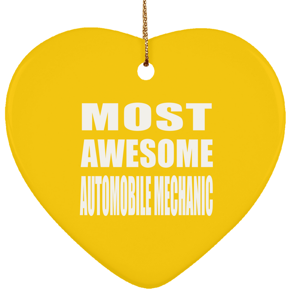 Most Awesome Automobile Mechanic - Heart Ornament
