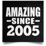 19th Birthday Amazing Since 2005 - Poster Square