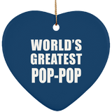 World's Greatest Pop-Pop - Heart Ornament