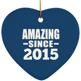 9th Birthday Amazing Since 2015 - Heart Ornament