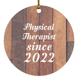 Physical Therapist Since 2022 - Circle Ornament E