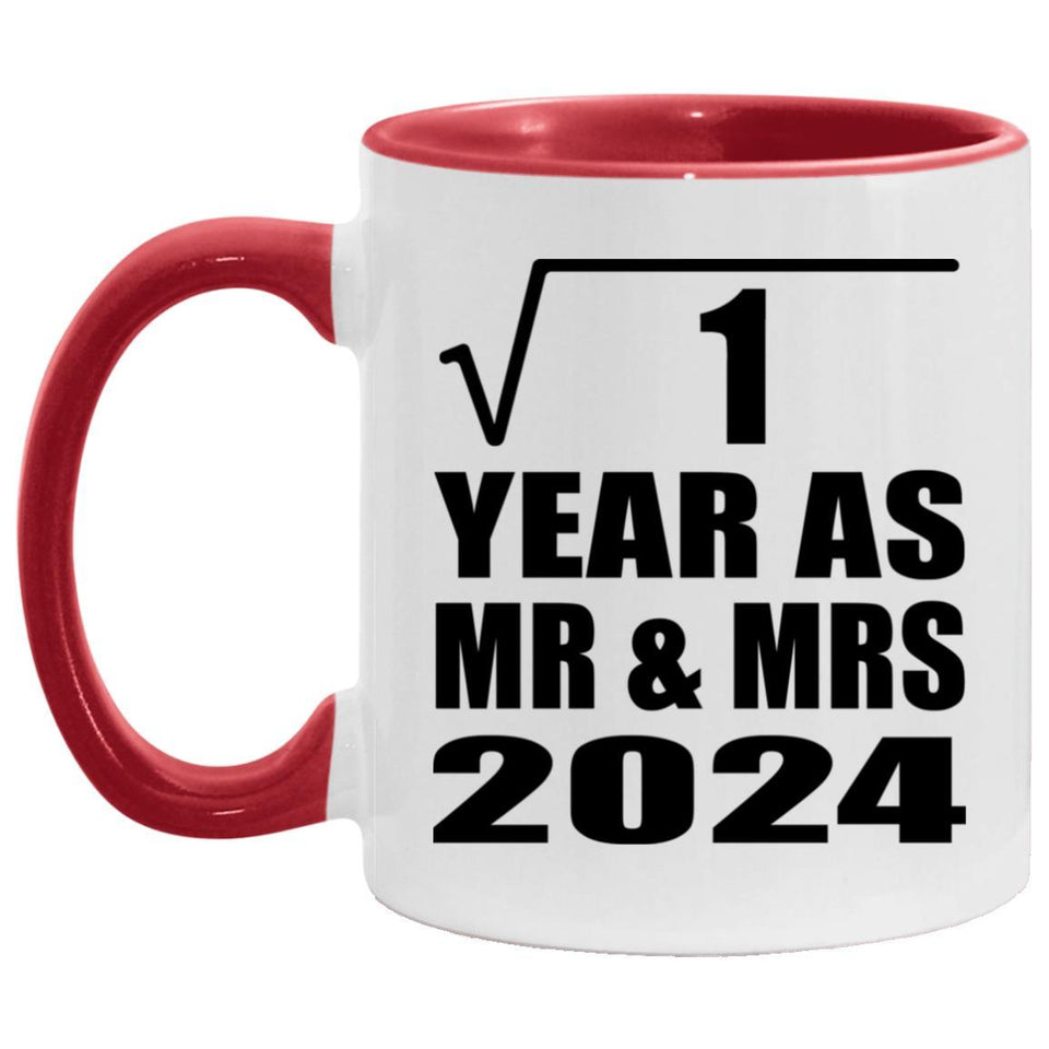 1st Anniversary Square Root of 1 Year As Mr & Mrs 2024 - 11oz Accent Mug Red
