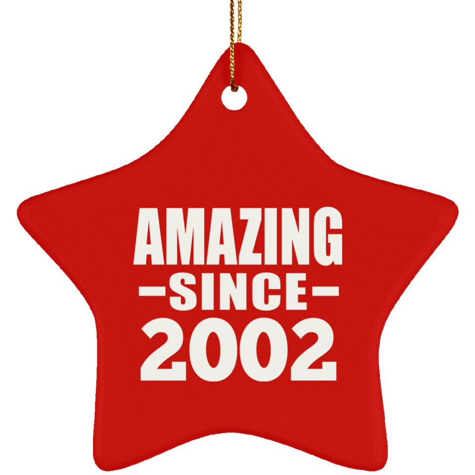 22nd Birthday Amazing Since 2002 - Star Ornament