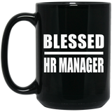 Blessed HR Manager - 15oz Coffee Mug Black