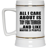 All I Care About Is Toy Fox Terrier - Beer Stein