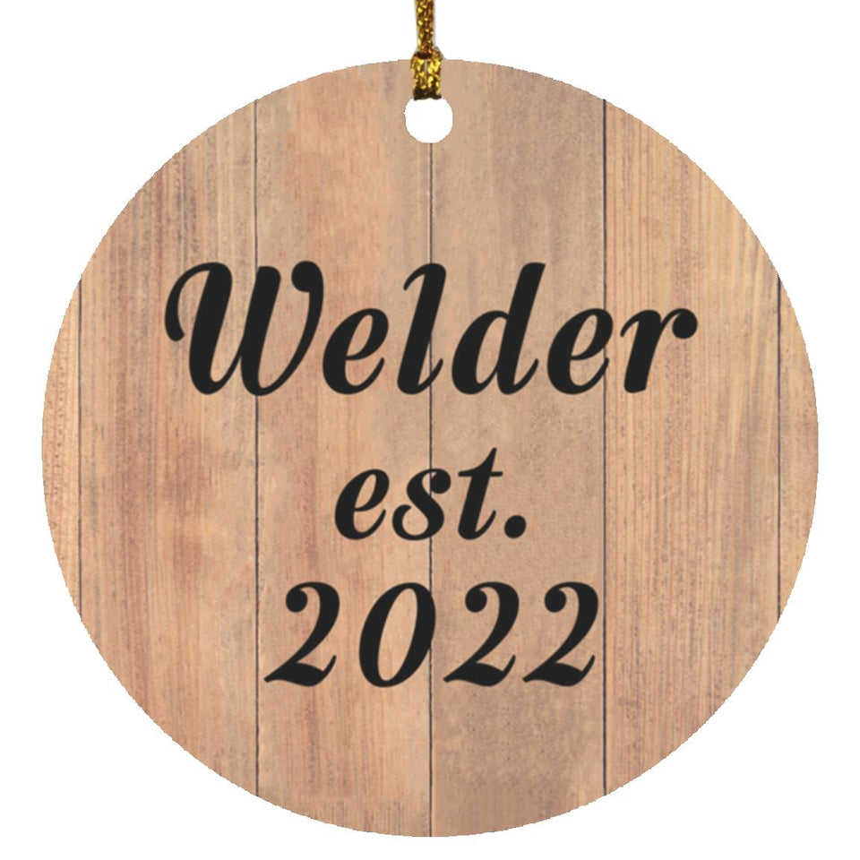 Welder Established Est. 2022 - Circle Ornament C
