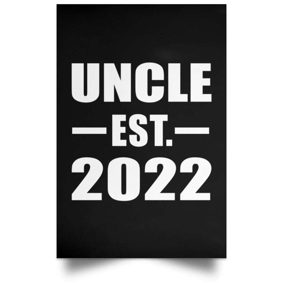 Uncle Established EST. 2022 - Poster Portrait