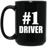 Number One #1 Driver - 15 Oz Coffee Mug Black