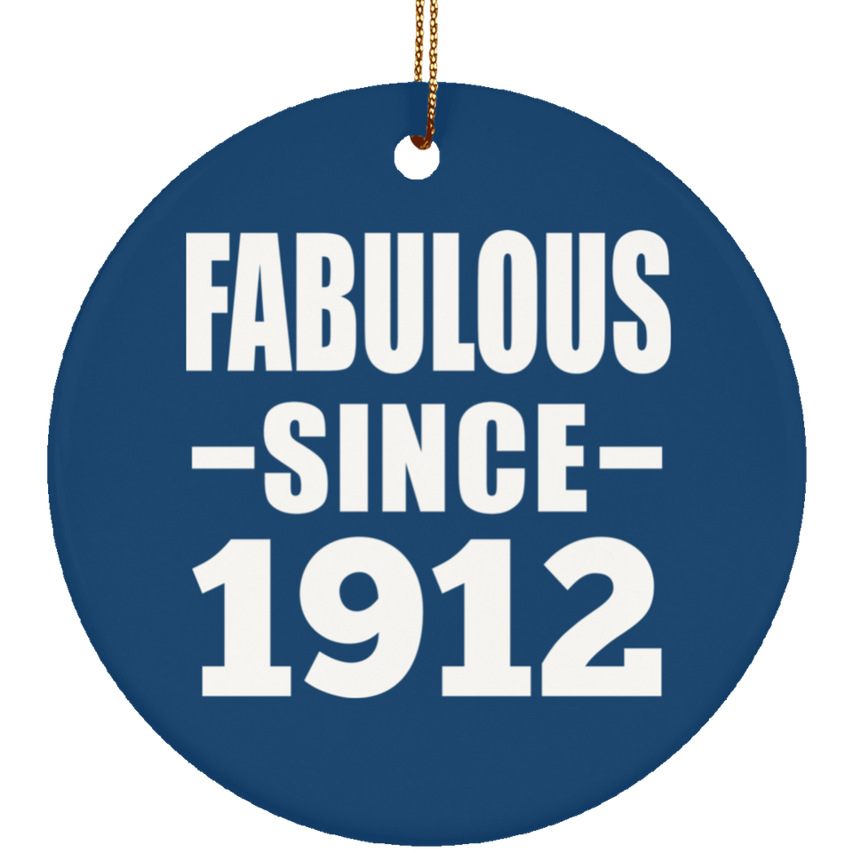 112th Birthday Fabulous Since 1912 - Circle Ornament