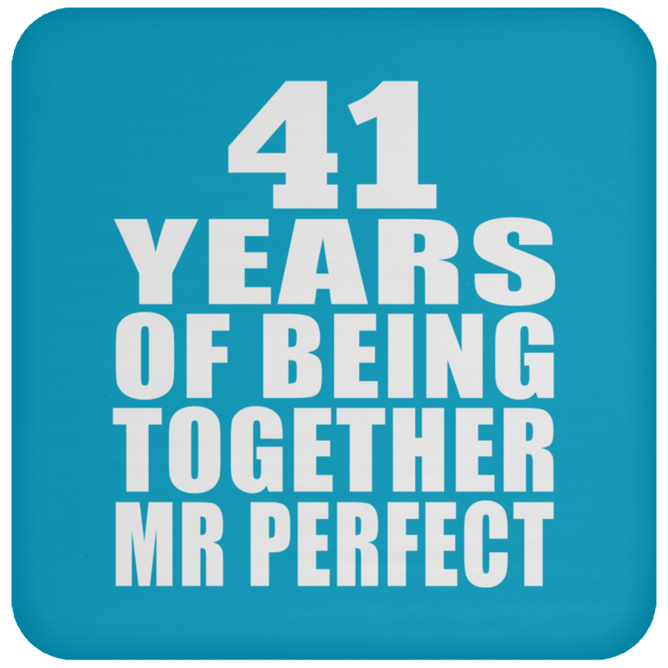 41st Anniversary 41 Years Of Being Mr Perfect - Drink Coaster